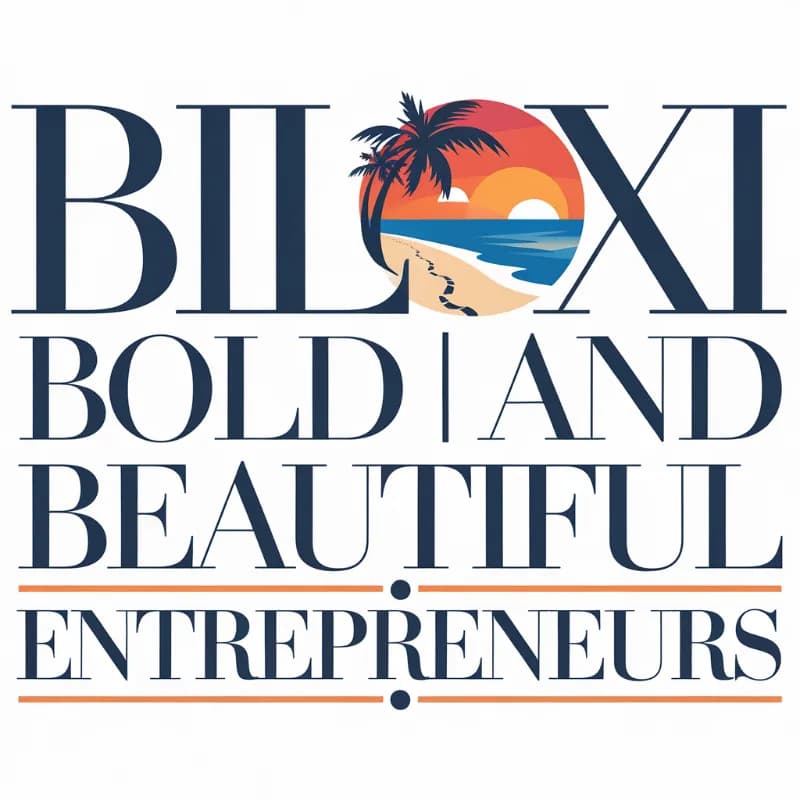 Biloxi Bold and Beautiful Entrepreneurs